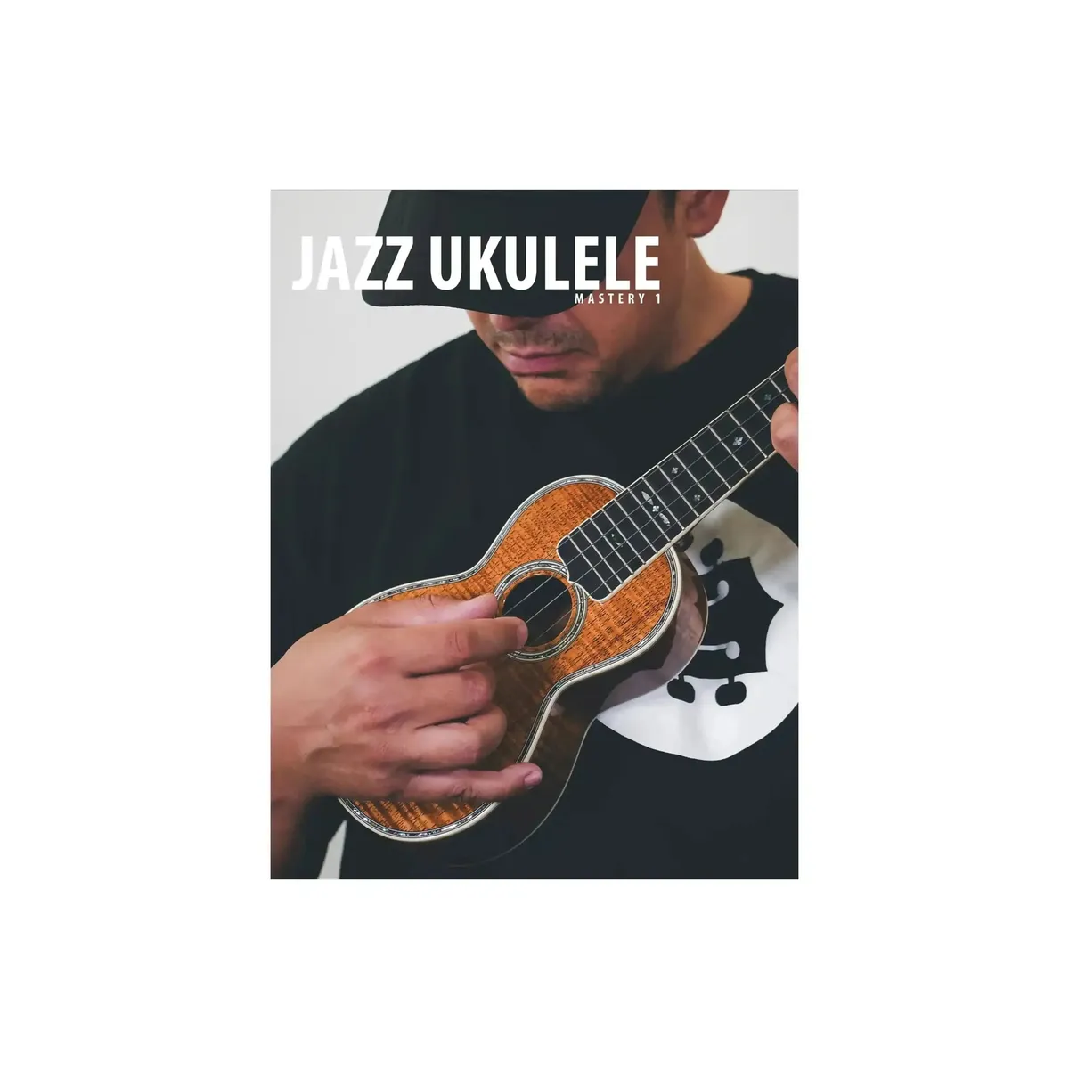 Jazz Ukulele Mastery 1 Book